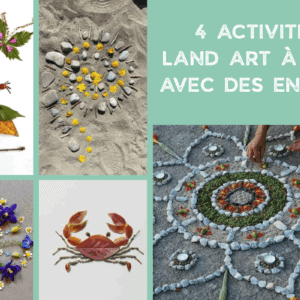 4 idées d'activités Land Art avec des enfants